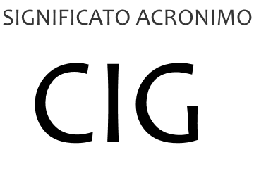 Significato acronimo CIG