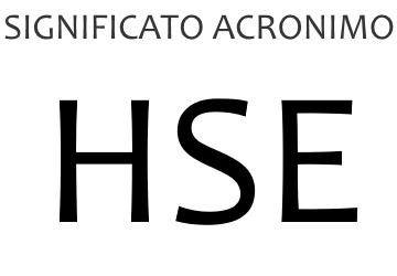 Significato acronimo HSE