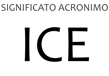 Significato acronimo ICE